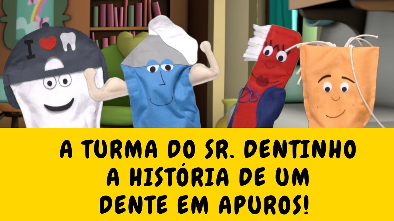 A Turma do Dentinho: A história de um dente em apuros! Dra. Mirela de Paula