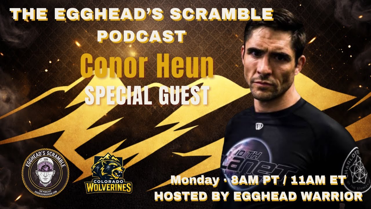 The Egghead Scramble PodCast With Special Guests Conor & Rachel Heun!
