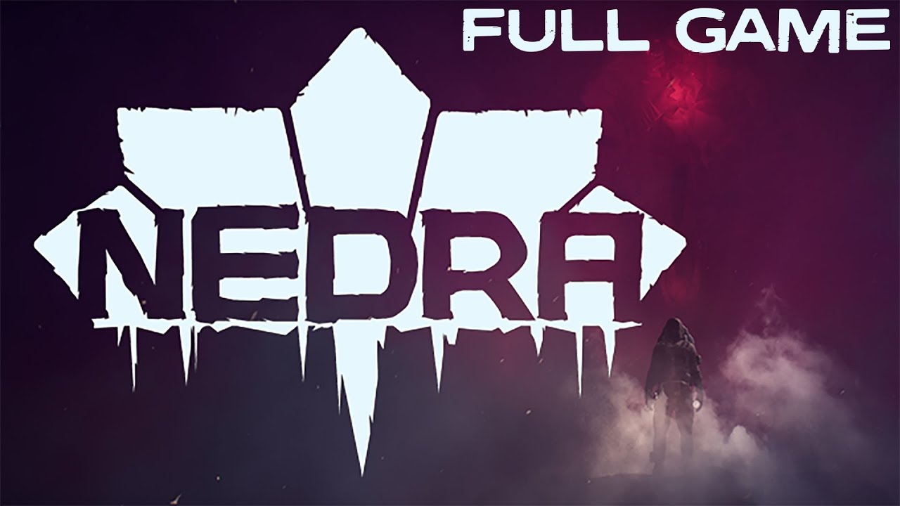 NEDRA - Gameplay Walkthrough (FULL GAME)