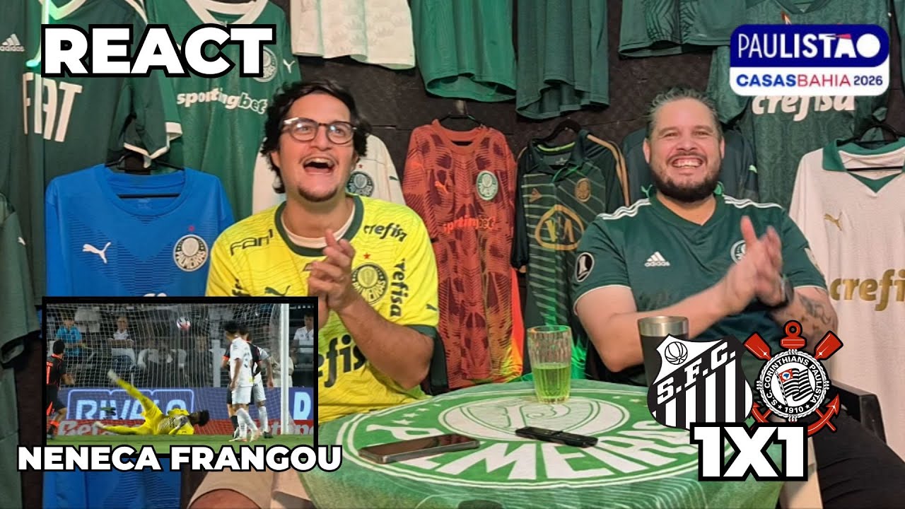 REACT SANTOS 1X1 CORINTHIANS | LEI DO EX E GABIGOL PREDESTINADO NO CLÁSSICO! PAULISTÃO 2026