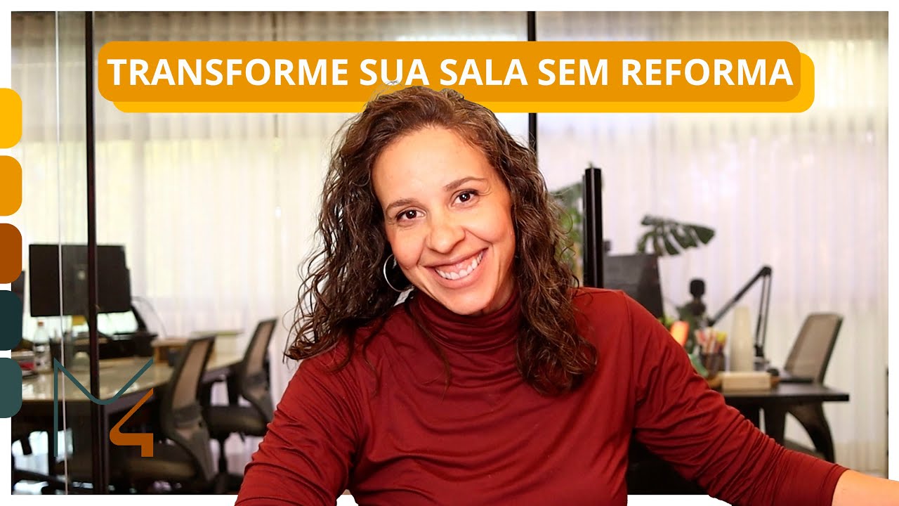TRANSFORME SUA SALA SEM QUEBRADEIRA
