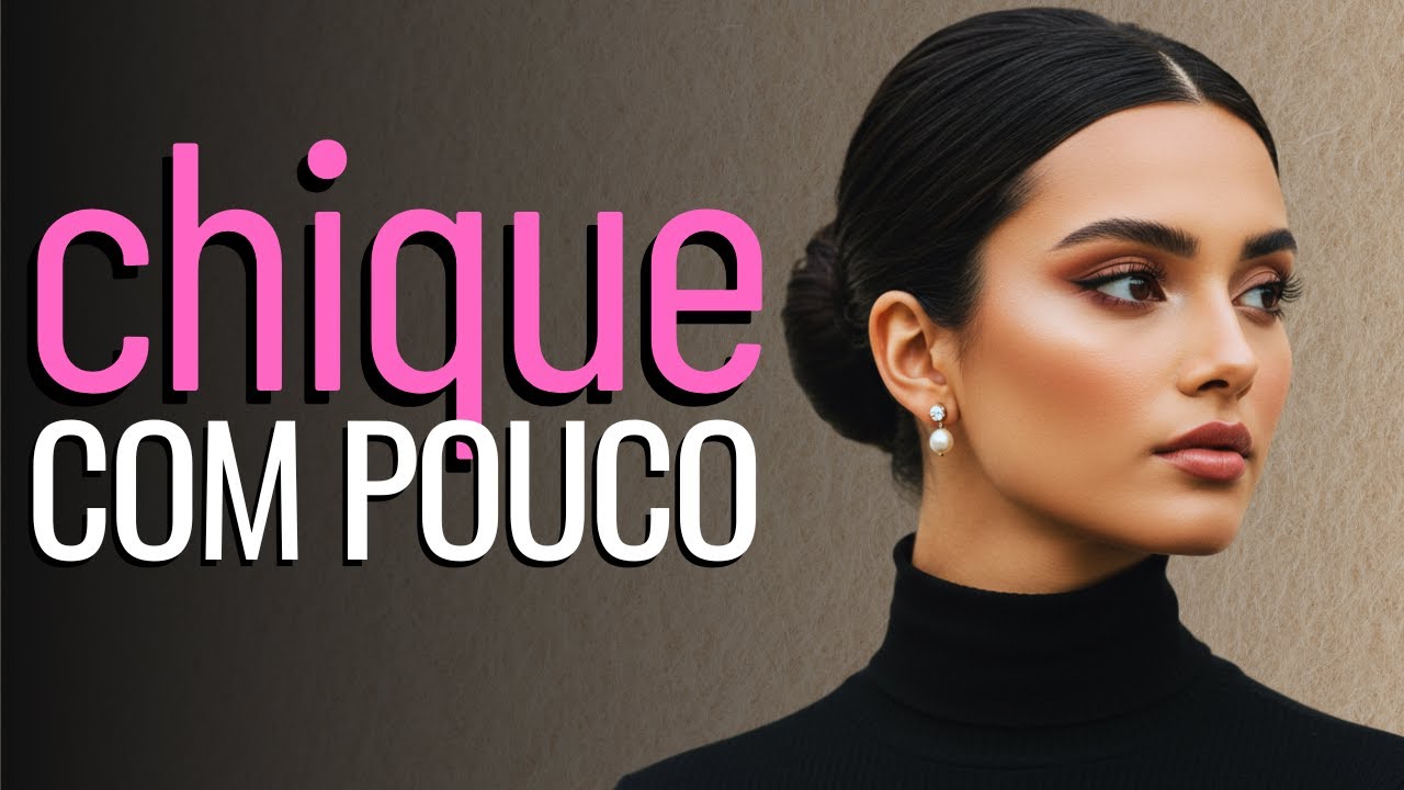 12 Itens-Chave: O Guarda-Roupa Secreto das Mulheres Bem Vestidas - Aparência de Rica GASTANDO POUCO