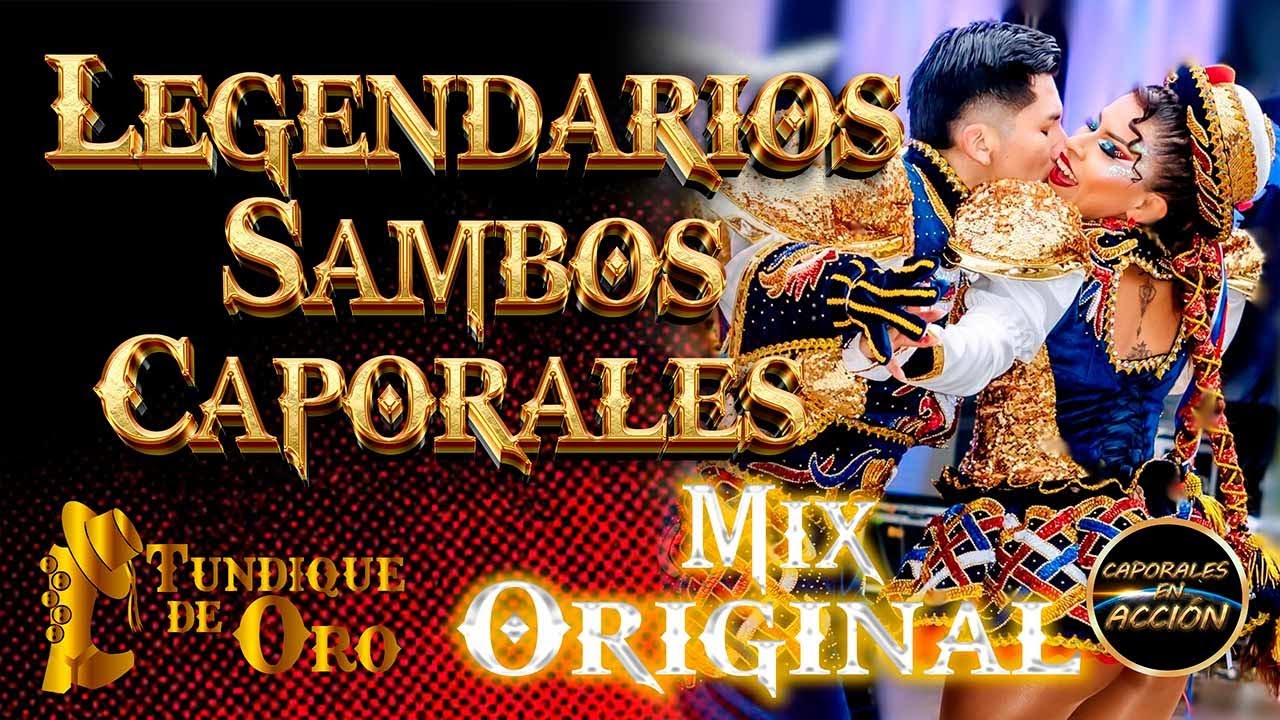 LEGENDARIOS SAMBOS CAPORALES 🔥 MIX ORIGINAL | SEMIFINAL TUNDIQUE DE ORO 2025 #legend #sambos #mix