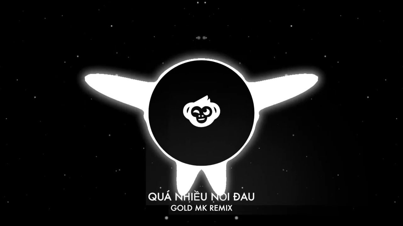 QU&Aacute; NHIỀU NỖI ĐAU ( Gold Mk Remix ) - H&Ugrave;NG QU&Acirc;N ⎟Nhạc 🎵