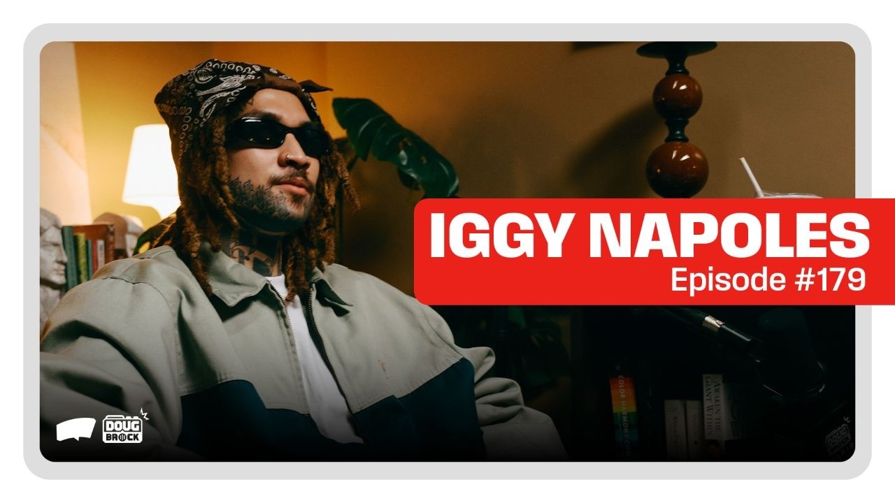 IGGY NAPOLES  | DougBrock Radio Podcast Episode 179
