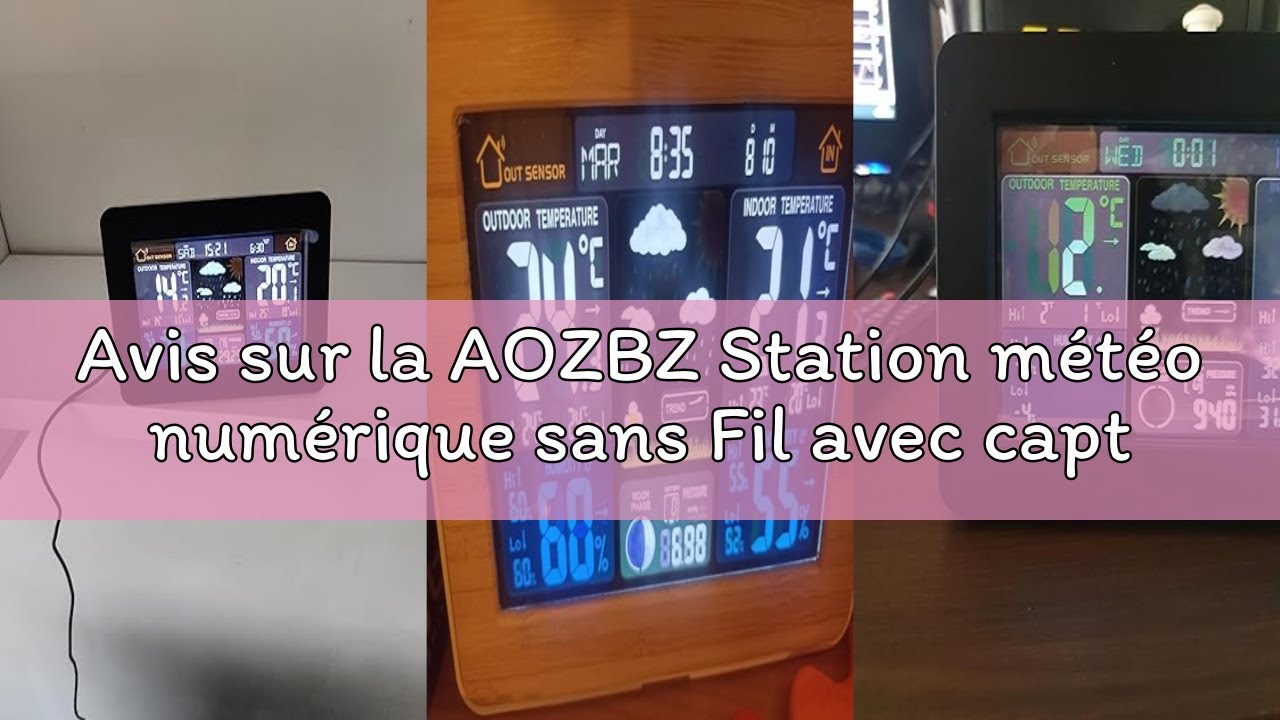 Avis sur la AOZBZ Station météo numérique sans Fil avec capteur extérieur – avec Heure, Date, tempér