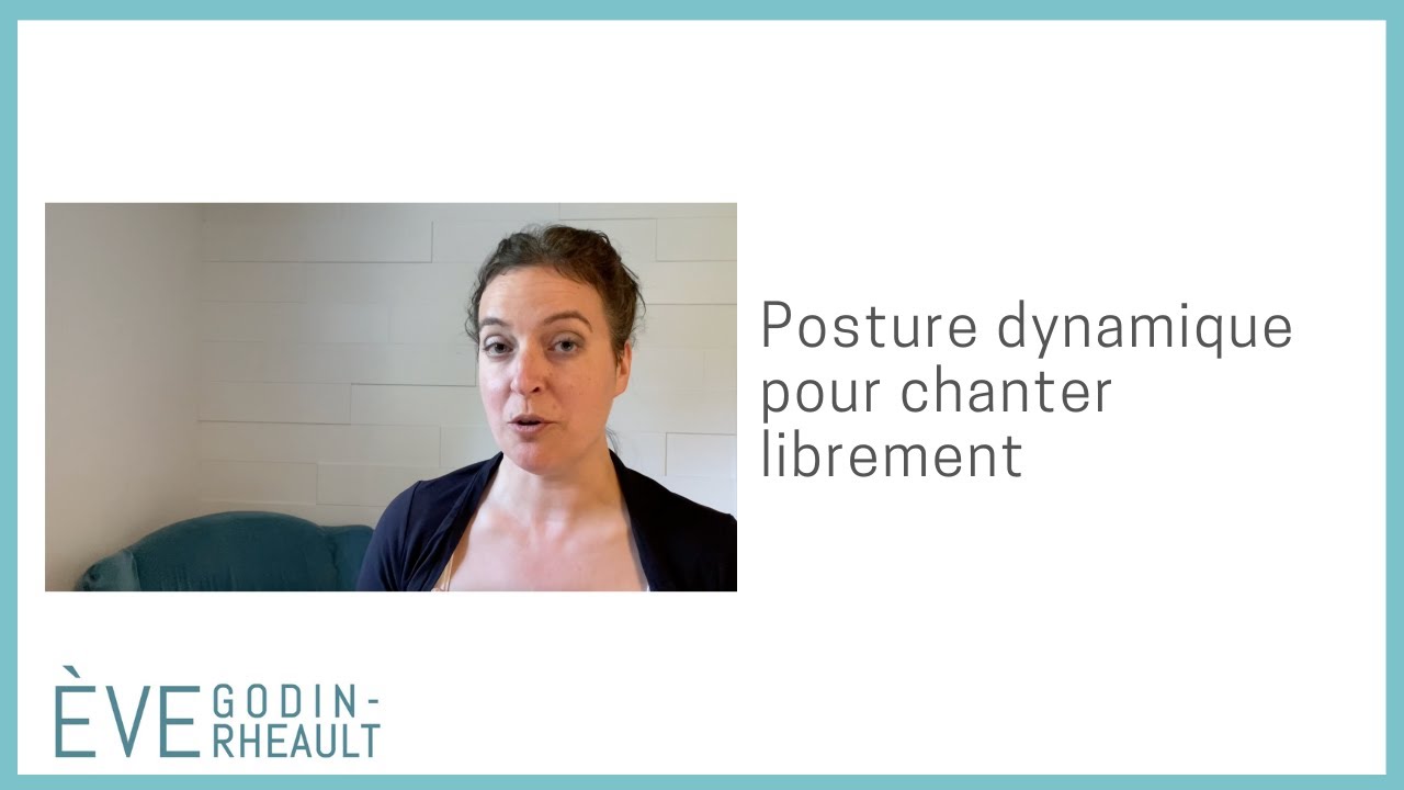 Posture dynamique pour chanteurs : libérez votre voix par le mouvement | Technique vocale avancée