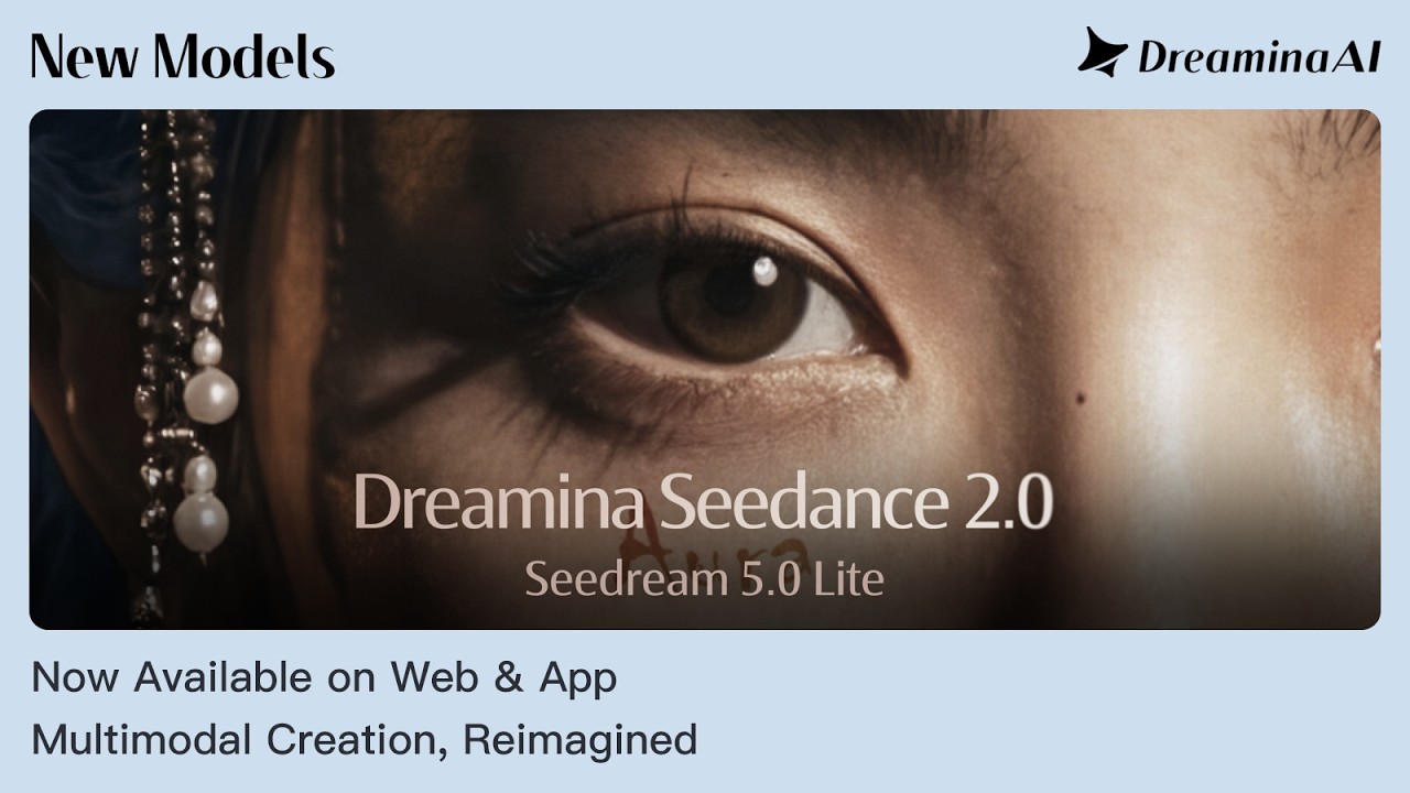 Finally here! Dreamina Seedance 2.0 and Seedream 5.0 Lite are Now Available on Dreamina AI