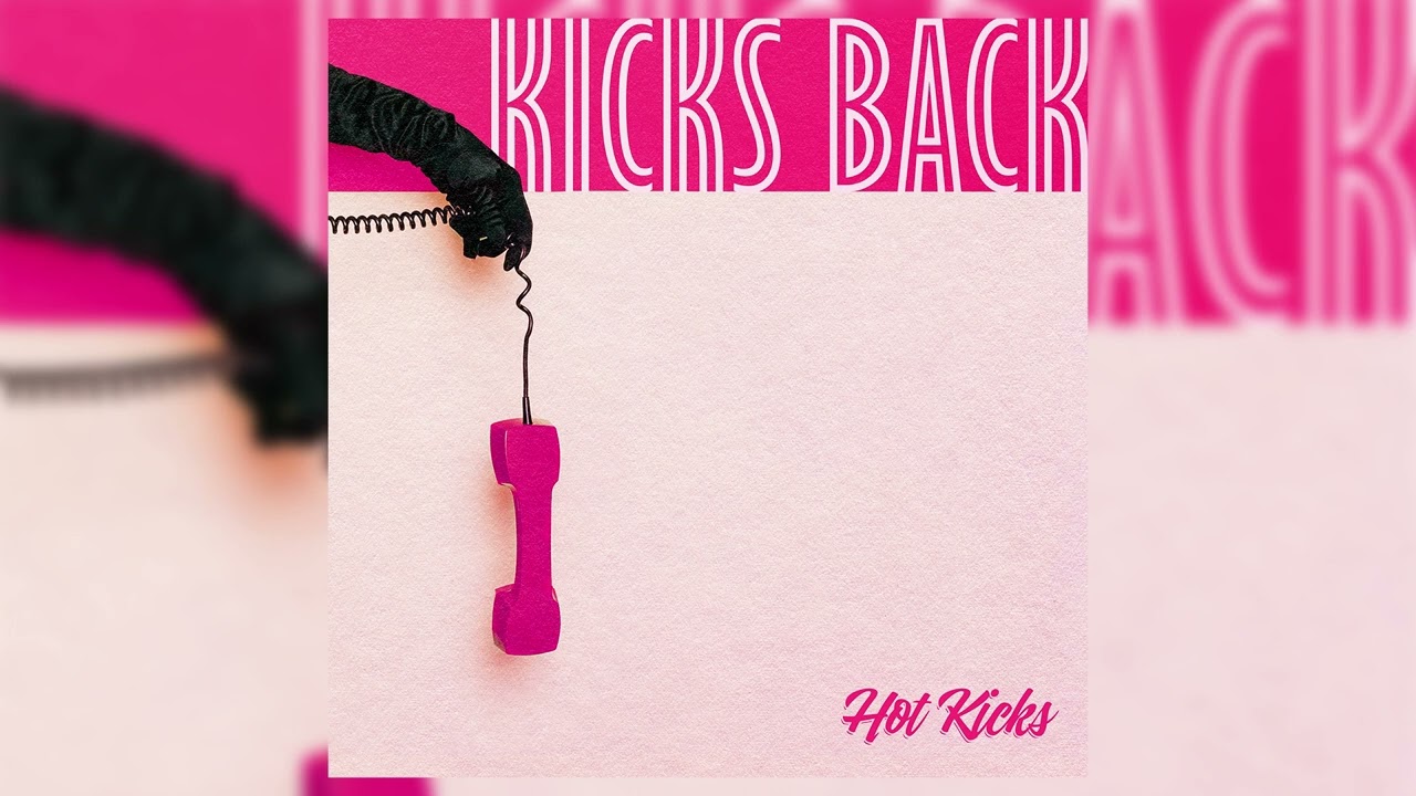 Hot Kicks - 