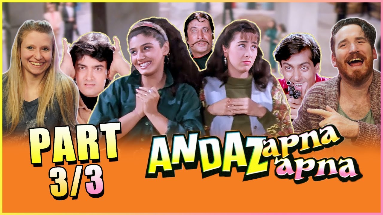 ANDAAZ APNA APNA MOVIE REACTION Part 3/3 | Amir khan and Salman Khan