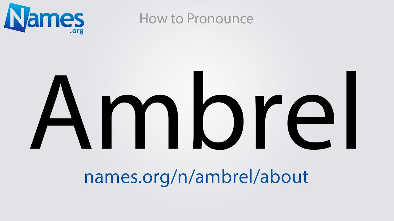 How to Pronounce Ambrel