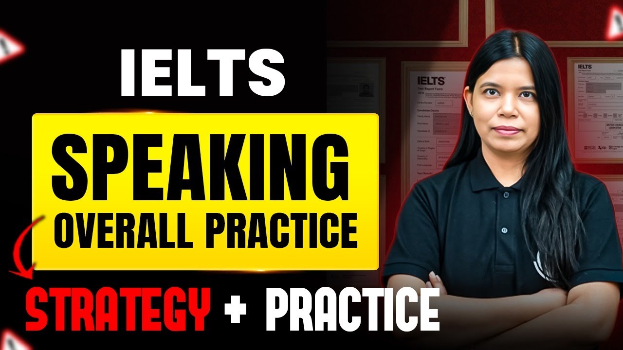 Overall IELTS Speaking 🔥 | Complete IELTS in 30 Days | Band 8+ Strategy