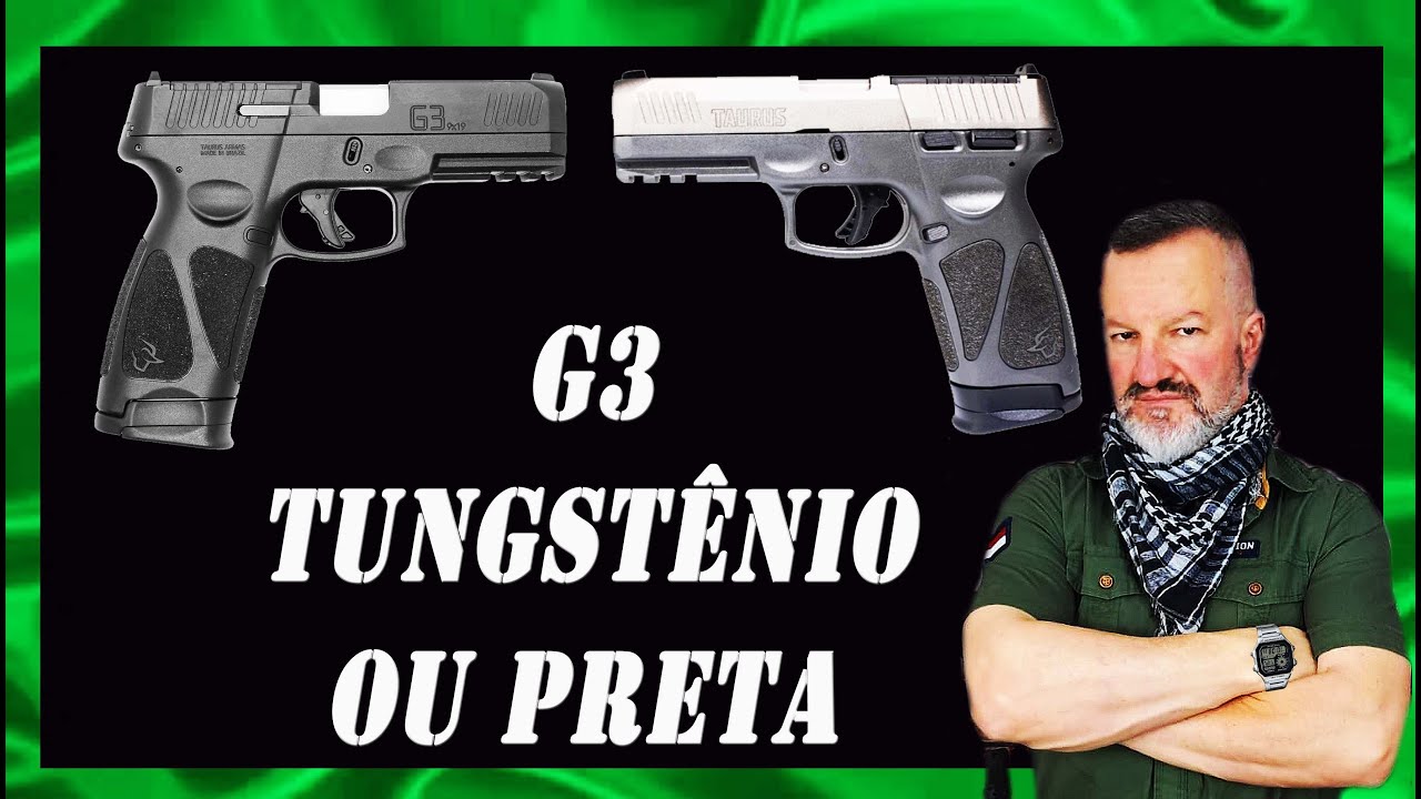 G3 Tungstênio ou Preta?