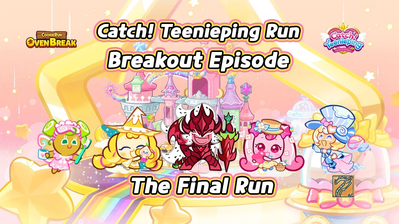 CROB X Catch! Teenieping - Catch! Teenieping Run Breakout Episode The Final Run