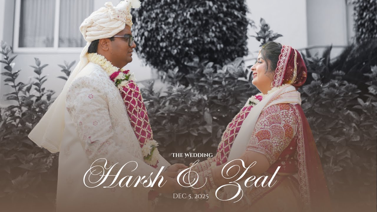Wedding Highlights 2025 || Zeal & Harsh  PARTH.PHOTO.ART