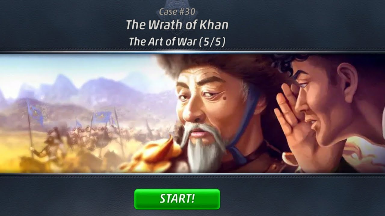 Criminal Case Travel in Time Case #30 - The Wrath of Khan | The Art of War (5/5)