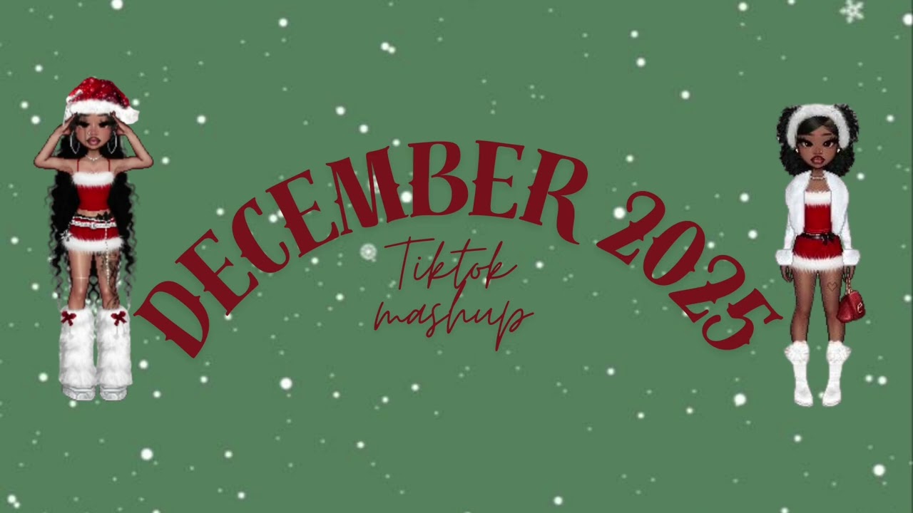 December 2025 Tiktok Sound Mashup *not clean* EXTENDED VERSIONN
