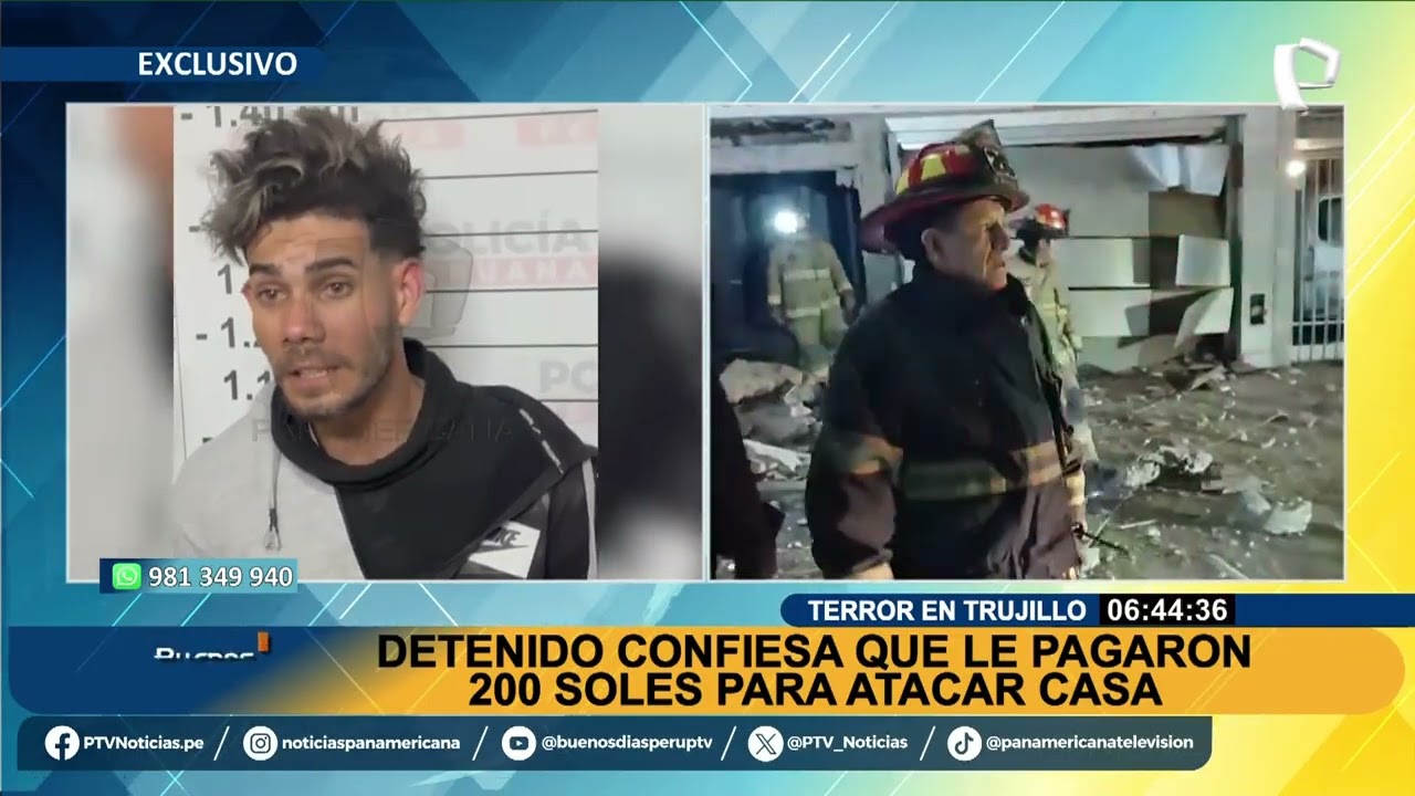 Atentado en Trujillo: detenido confiesa que recibió S/200 para colocar explosivo en vivienda