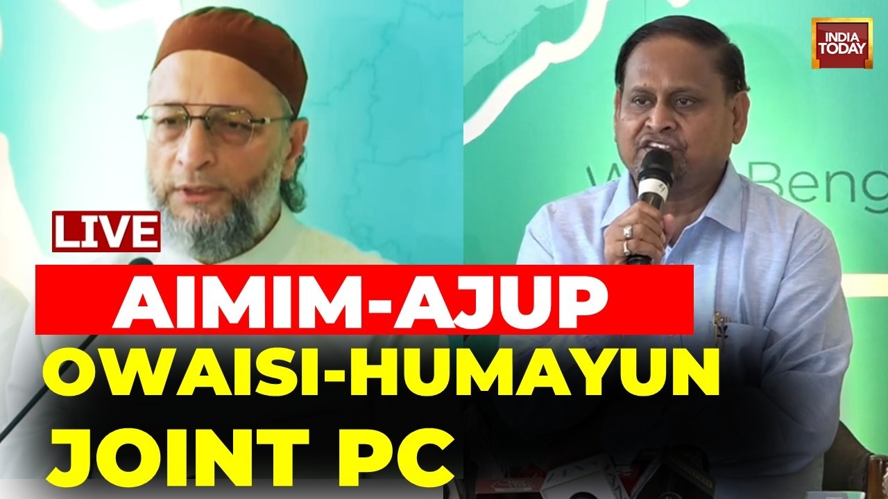 AIMIM-AJUP Alliance Announcement LIVE | Asaduddin Owaisi and Humayun Kabir Press Conference LIVE