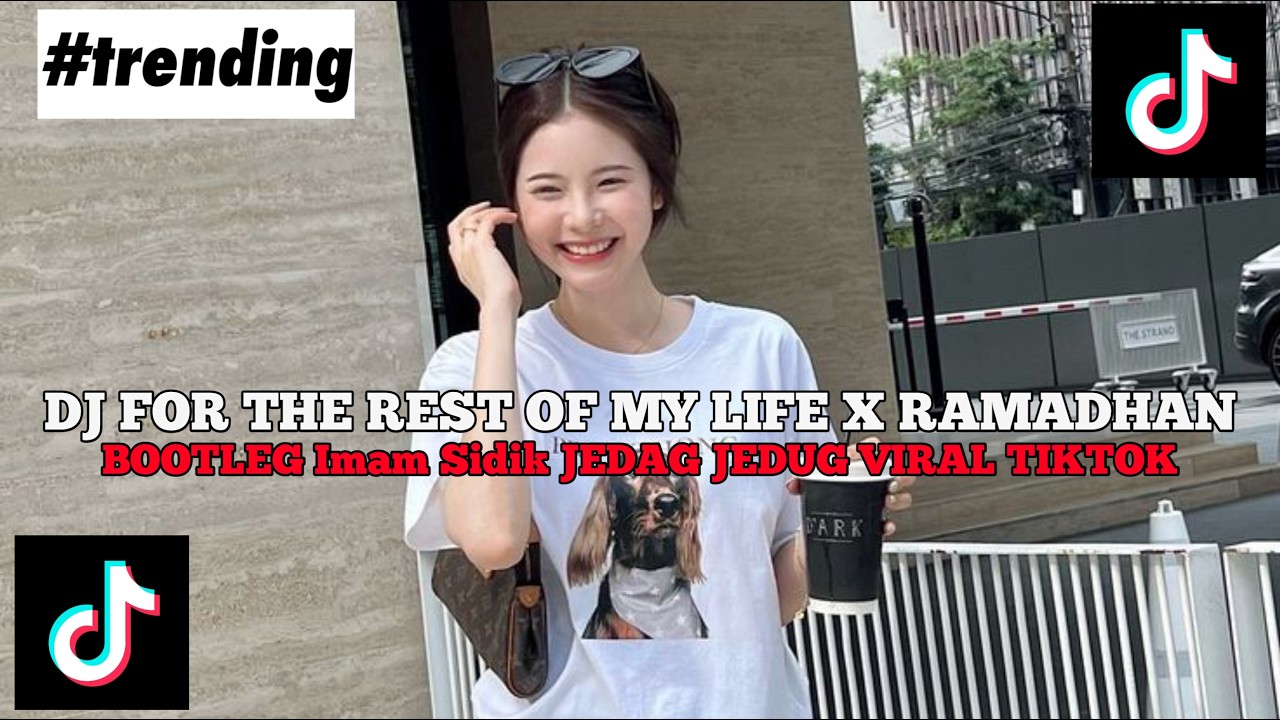 DJ FOR THE REST OF MY LIFE X RAMADHAN BOOTLEG Imam Sidik JEDAG JEDUG VIRAL TIKTOK 2026!!