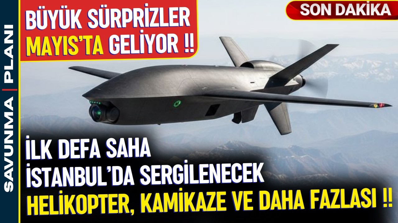 TUSAŞ MAYIS AYINDA SERGİLEYECEĞİ SÜRPRİZLERİ AÇIKLADI - SAVUNMA SANAYİ