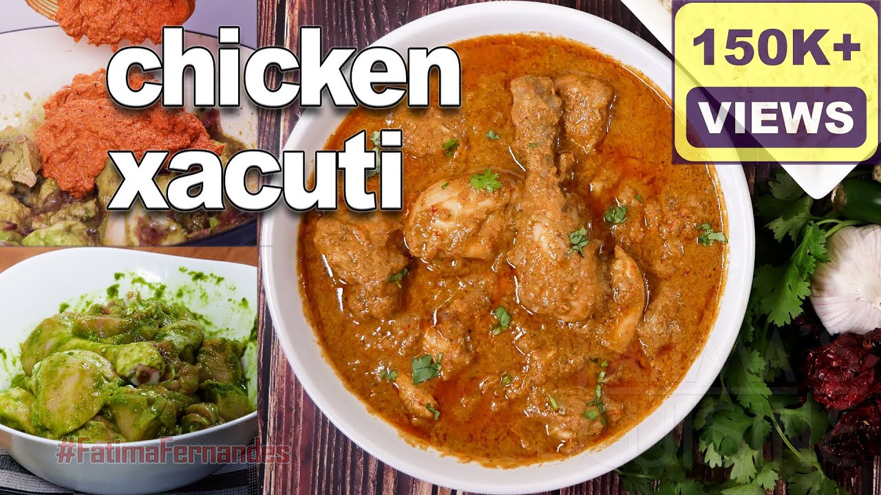 Goan Xacuti Tastiest Recipe | Goan Chicken Curry | Chicken marinated with Green Paste