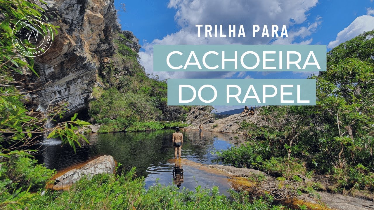 CACHOEIRA DO RAPEL e Poço de Pedras | Lapinha da Serra, Serra do Cipó, MG