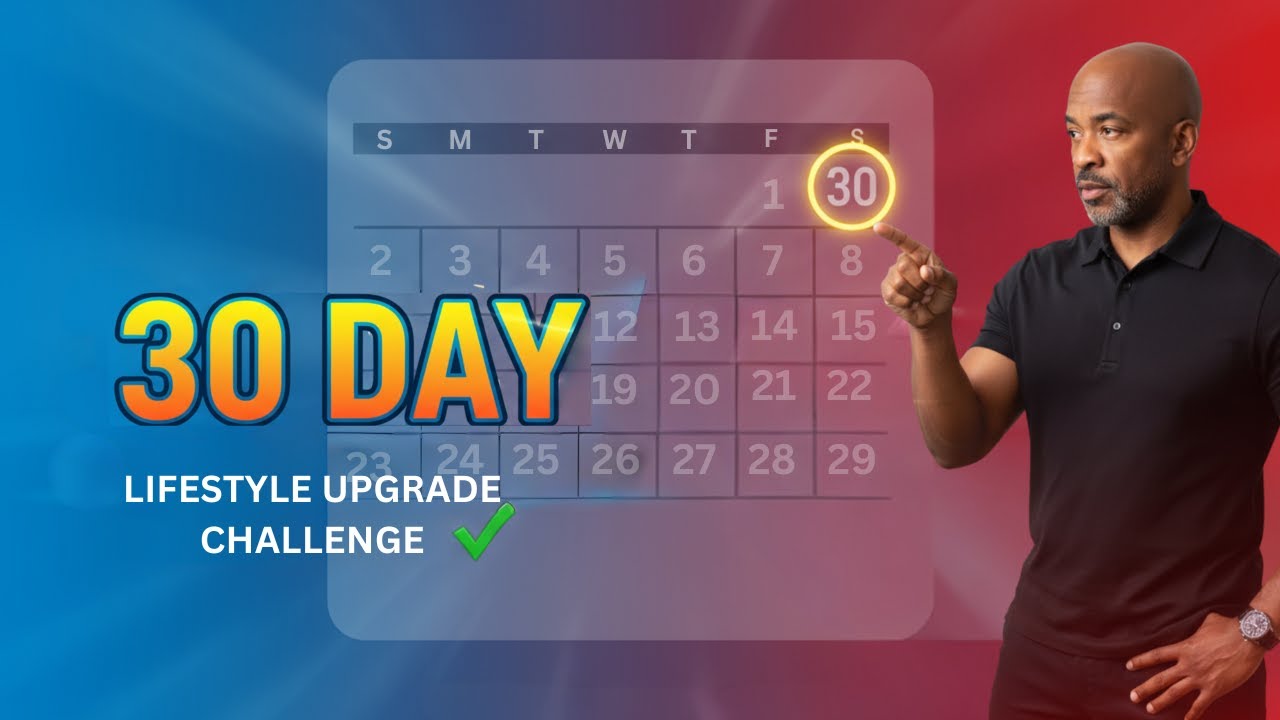 30-Day Lifestyle Upgrade Challenge