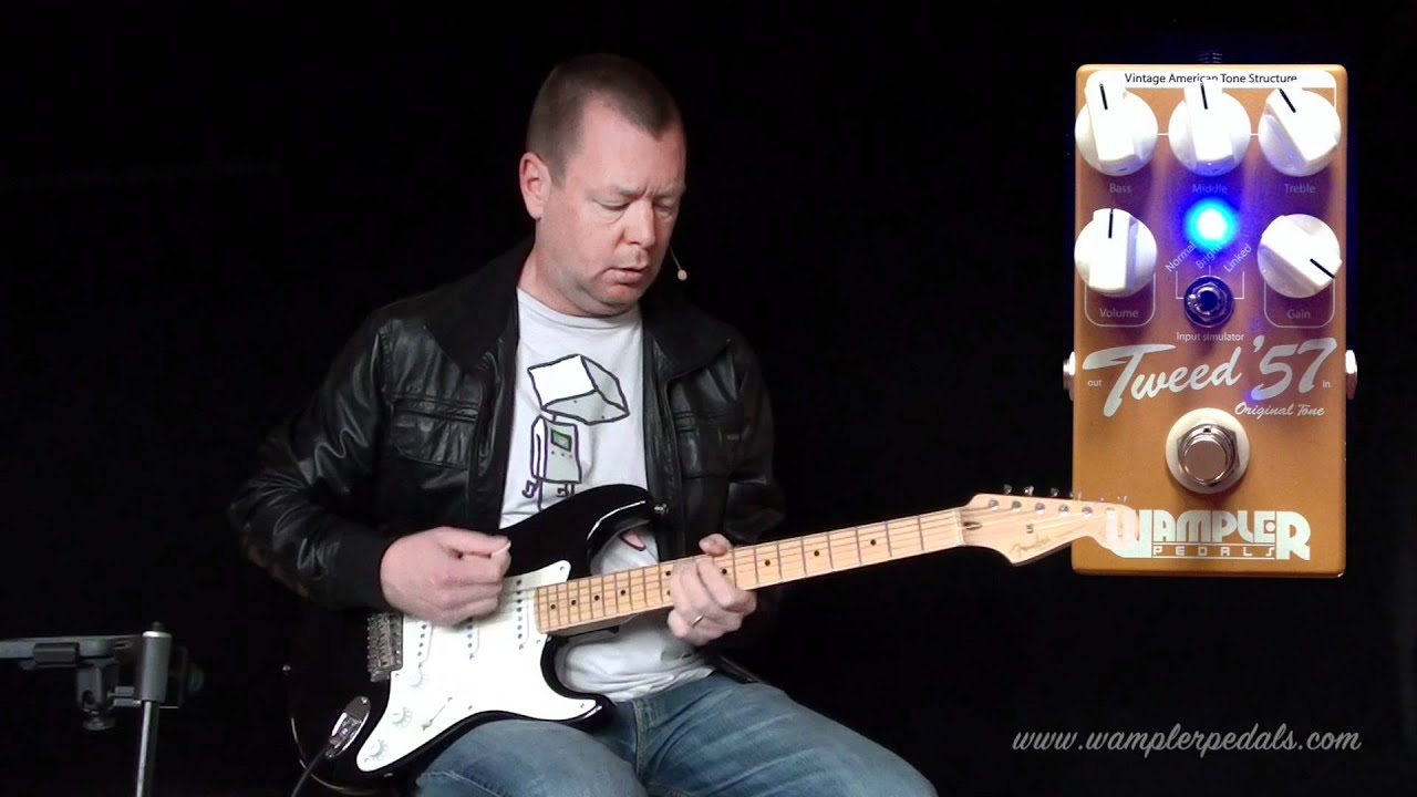 Wampler Pedals: TWEED '57 (with Strat to HIWATT SA212 only)