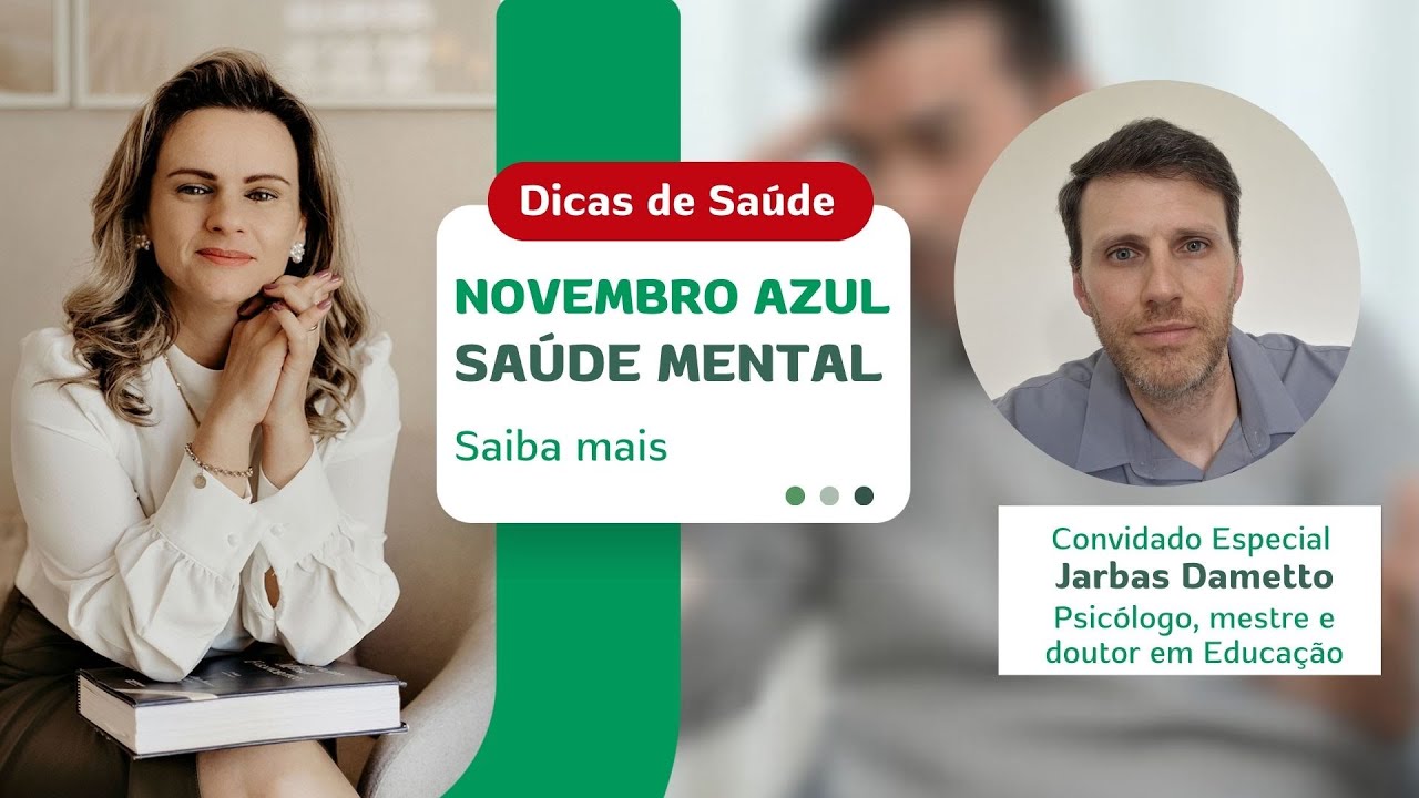 Dicas de Saúde 27/11/2025 - Novembro Azul Saúde Mental