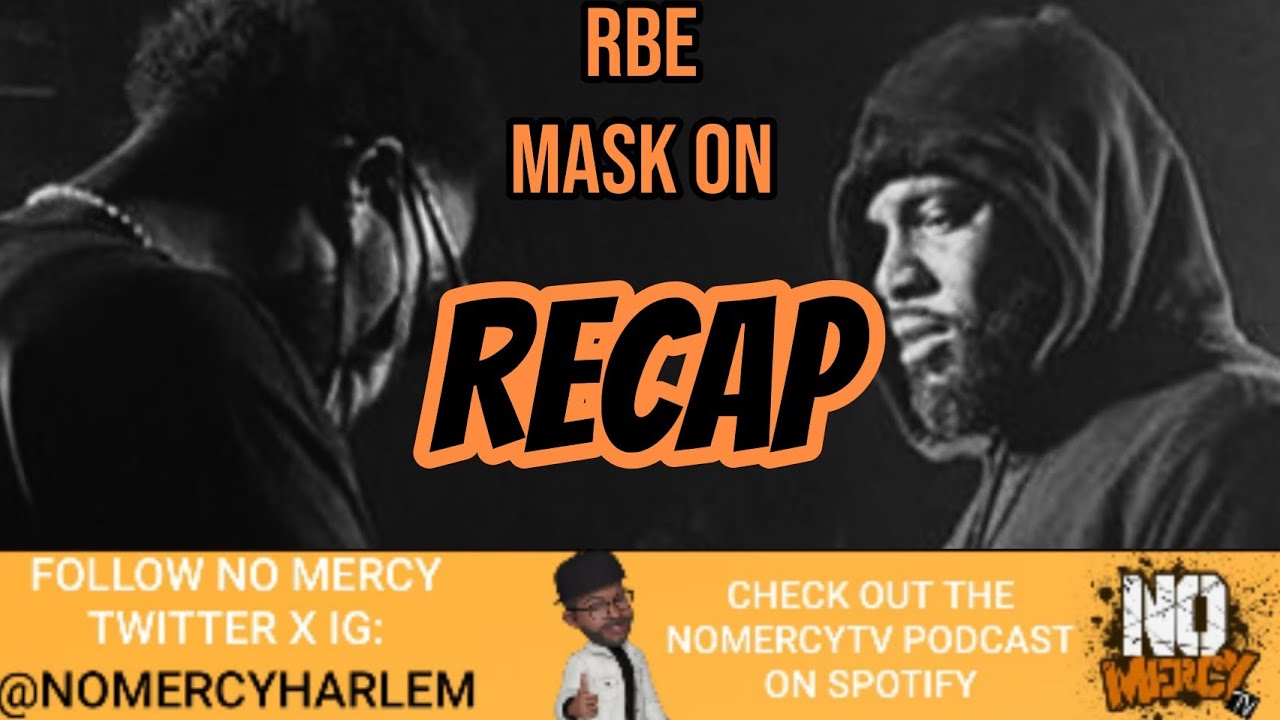 RBE Mask On Recap | NoMercyTV
