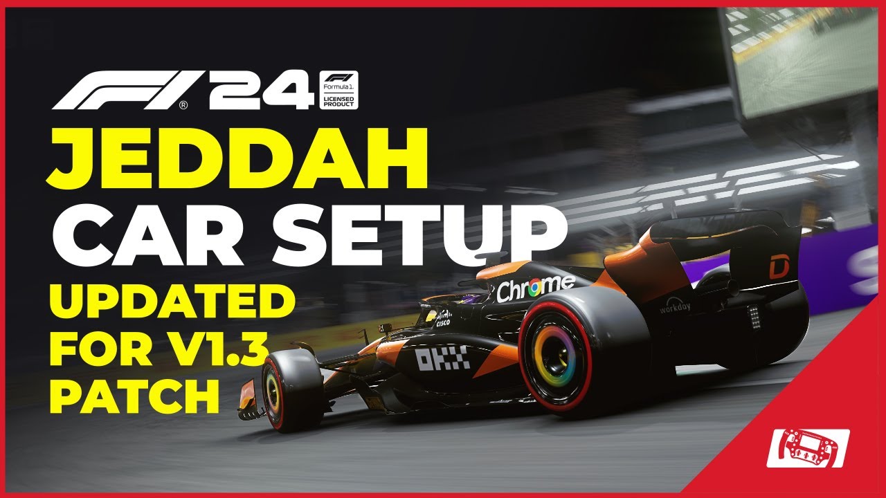 F1 24 Jeddah Car Setup (Updated Post v1.3 Patch)
