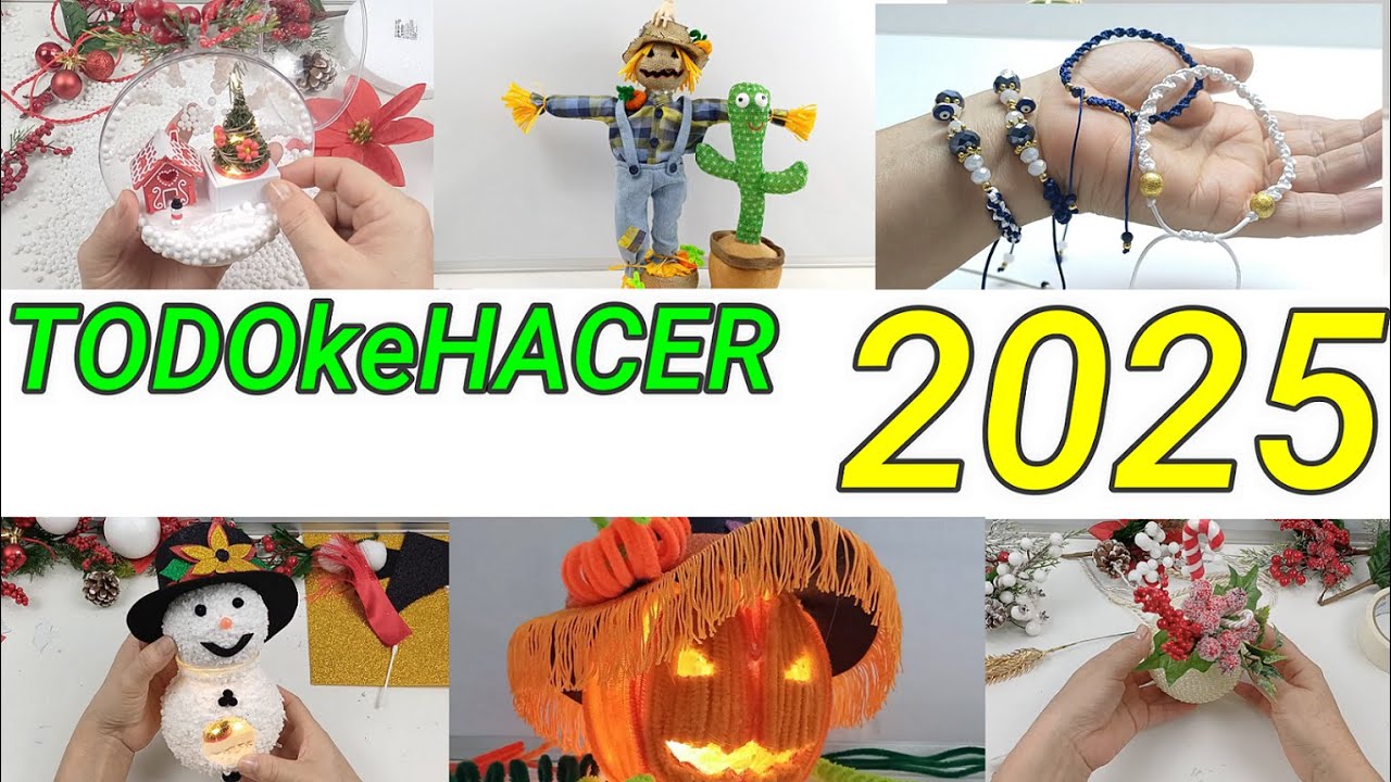 TODOKEHACER manualidades y MAS 2025 #todokehacer  #manualidades