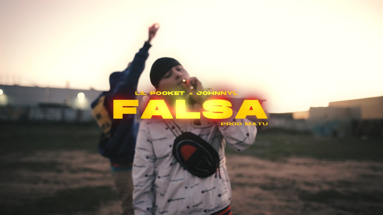 Falsa - Lil Pocket x Johnnyl (Prod.Matu) (Official Video)