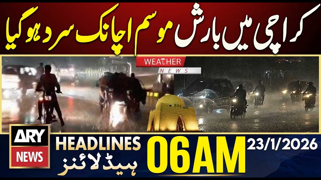 Rainy weather suddenly turns cold in Karachi | ARY News 6 AM Headlines | 23rd Jan 2026