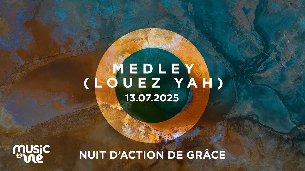 Medley (Louez Yah) (Nuit d'action de grâce)