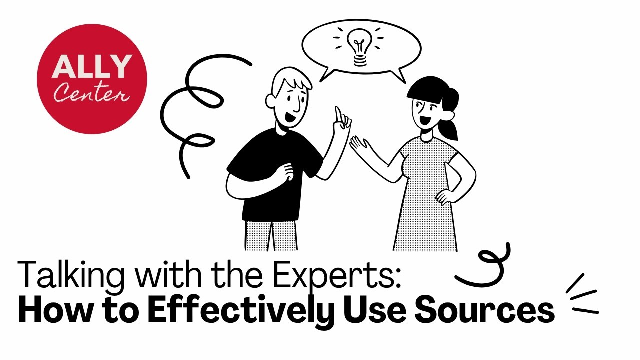 Talking with the Experts: How to Effectively Use Sources