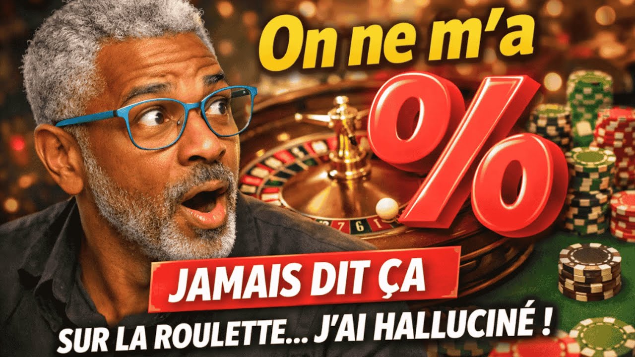 On ne m'a jamais dit ça sur la Roulette et j'ai halluciné !