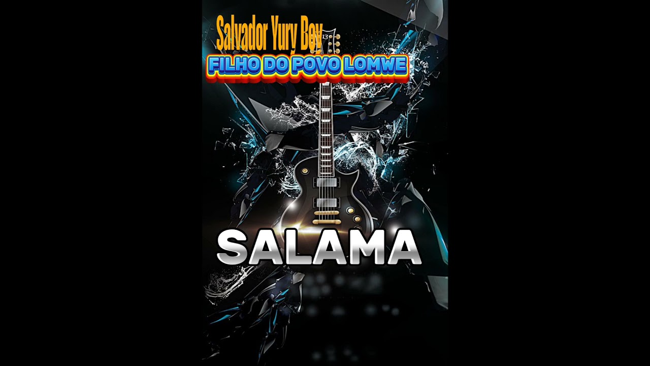Salama_Salvador Yury Boy [áudio official]2025