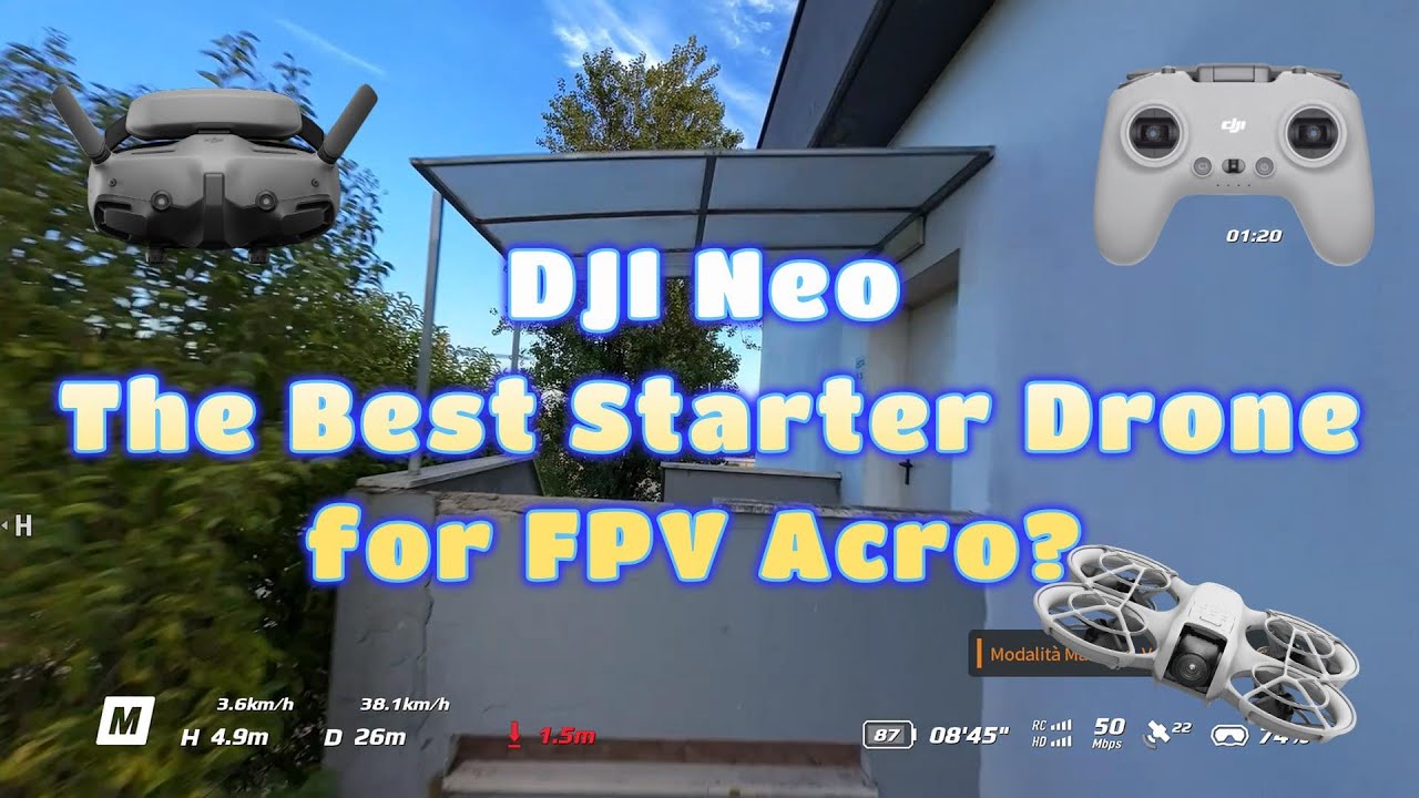 DJI Neo: The Best Starter Drone for FPV Acro? What do you think?