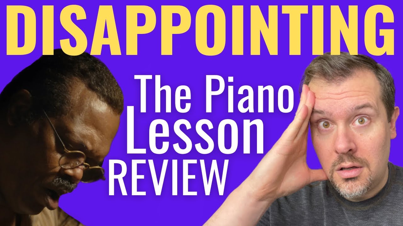 The Piano Lesson is Pretty Disappointing | Movie Review