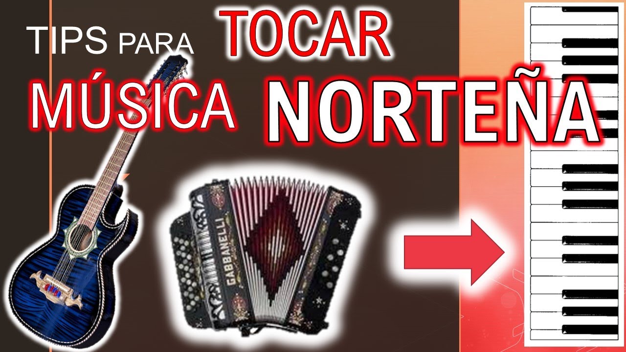 Tips Para Tocar Música Norteña en Teclado