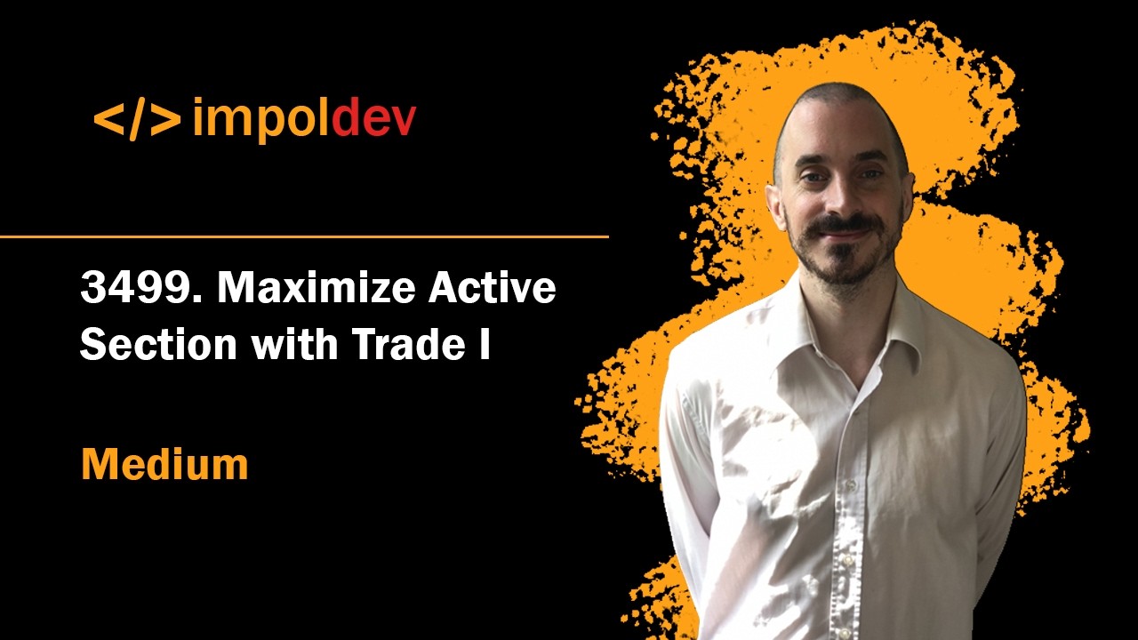 Maximize Active Section with Trade I | LeetCode 3499 - Python