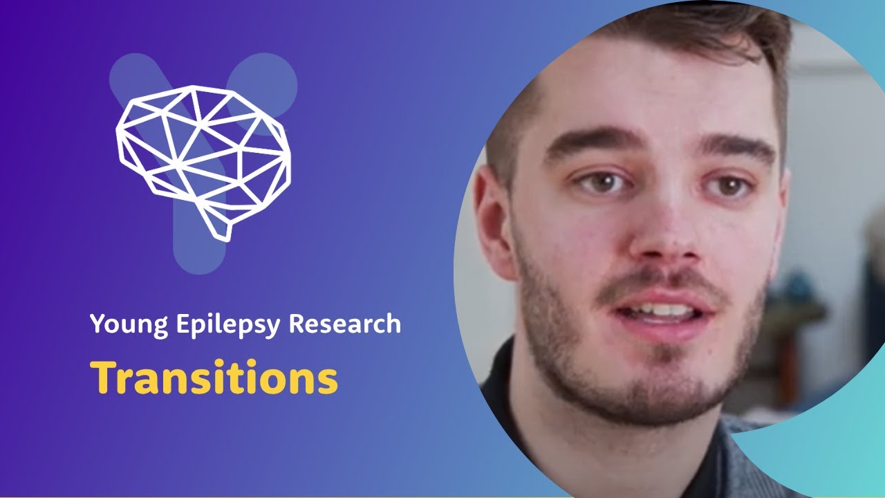 Transitions Explained | Young Epilepsy Research