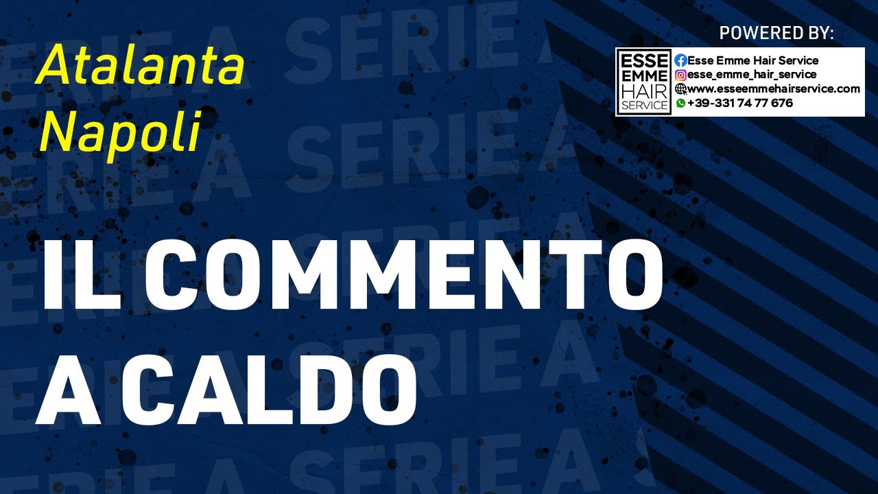 ATALANTA-NAPOLI: il commento a caldo