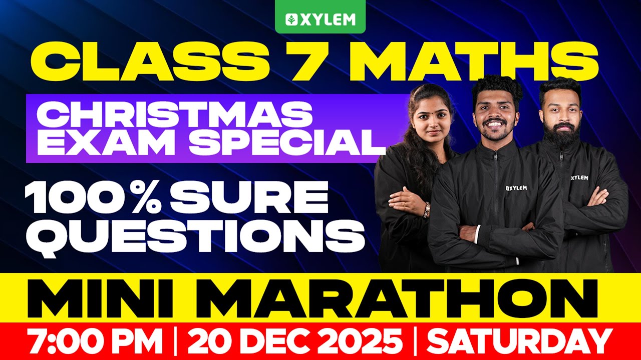 Class 7 Christmas Exam : Maths | 100% Sure Questions | Xylem Class 7