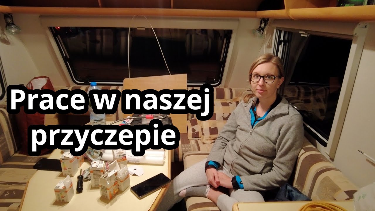 Kolejne prace w naszej przyczepie kempingowej. Rejestracja przyczepy, zmiana żarówek, montaż kosza