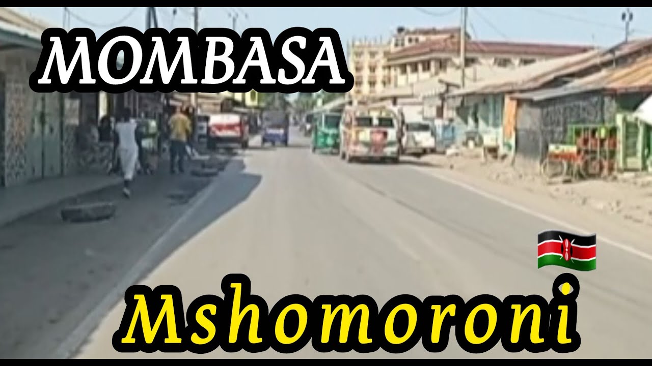 Mshomoroni Mombasa: Life, Growth & Challenges in a Coastal Community