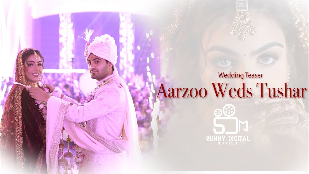 BEST WEEDING TEASER 2026 || AARZOO & TUSHAR || SDM ||
