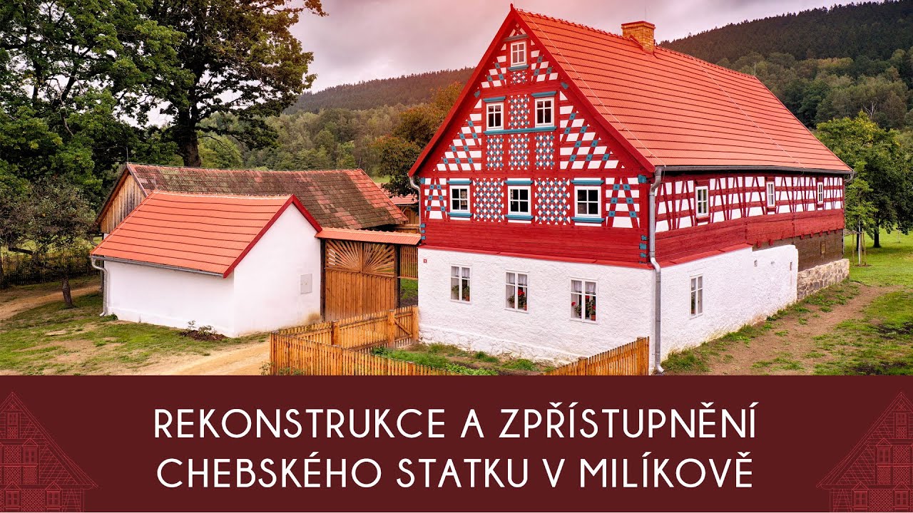 Rekonstrukce a zpřístupnění chebského statku v Milíkově
